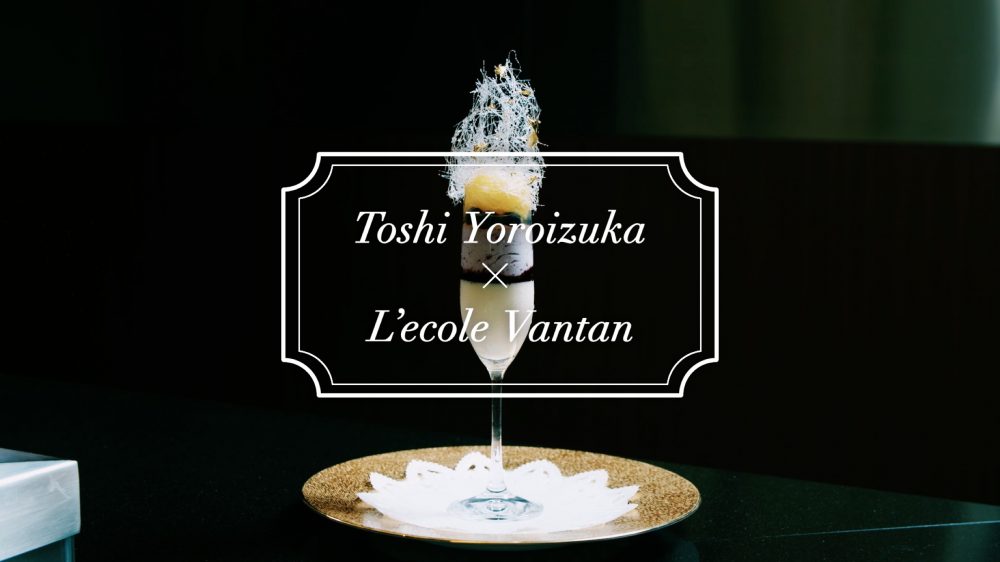 Toshi Yoroizuka × L’ecole Vantan